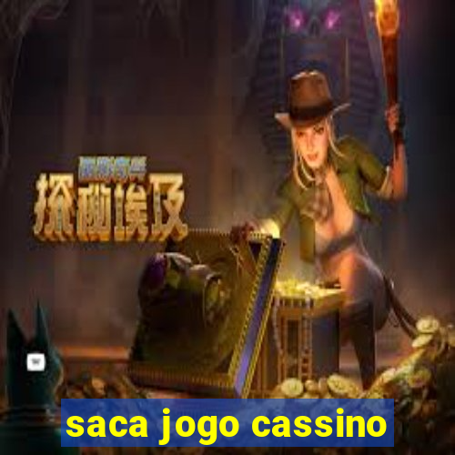 saca jogo cassino